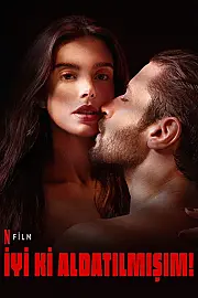 İyi ki Aldatılmışım! Film Posteri