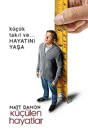 Küçülen Hayatlar Film Posteri