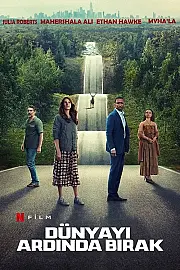 Dünyayı Ardında Bırak Film Posteri