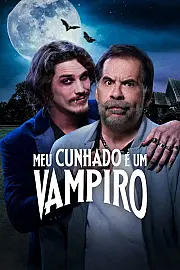 Meu cunhado é um vampiro Film Posteri