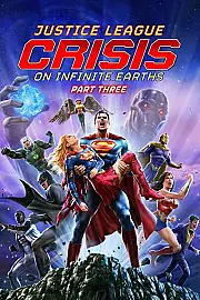 Justice League: Crisis on Infinite Earths Part Three Film Posteri