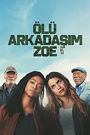 Ölü Arkadaşım Zoe Film Posteri
