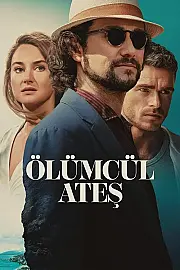 Ölümcül Ateş Film Posteri
