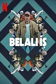 Belalı İş Film Posteri