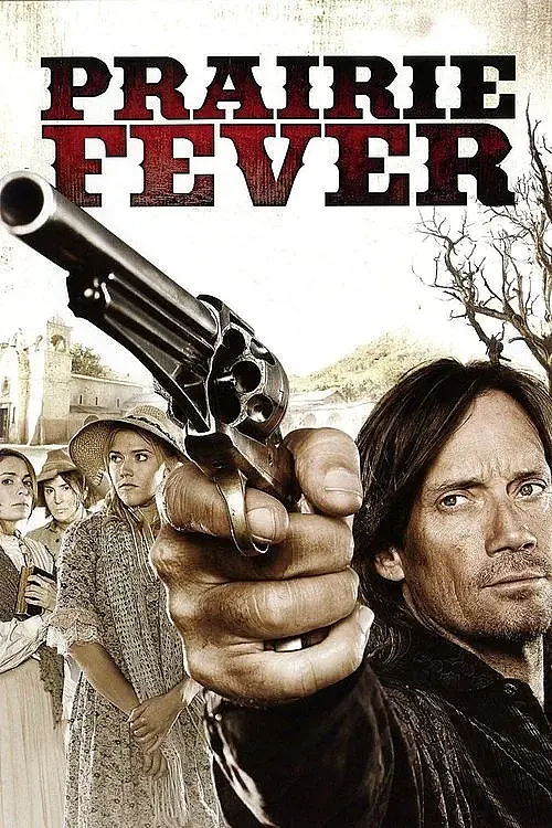 Prairie Fever (2008) İzle