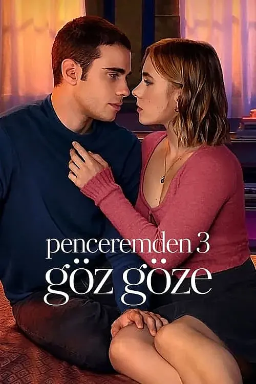 Penceremden 3: Göz Göze (2024) İzle