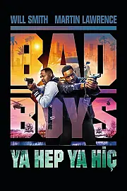 Bad Boys: Ya Hep Ya Hiç Film Posteri