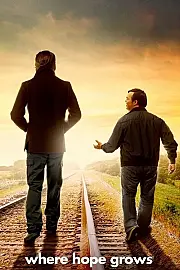 Where Hope Grows Film Posteri