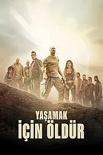 Yaşamak İçin Öldür