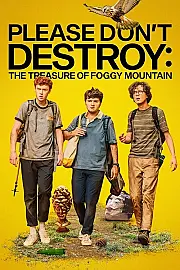 Please Don't Destroy: The Treasure of Foggy Mountain Film Posteri