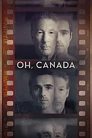 Oh, Canada Film Posteri