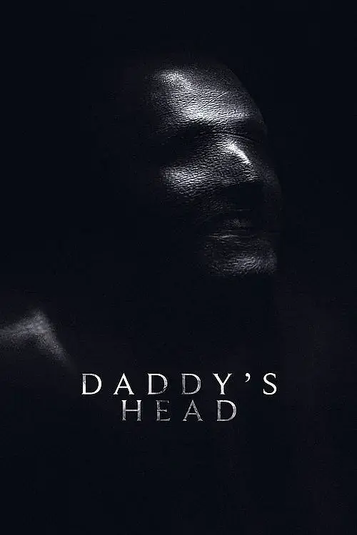 Daddy's Head (2024) İzle