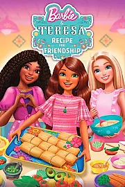 Barbie and Teresa: Recipe for Friendship Film Posteri