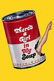 There's a Girl in My Soup Film Posteri