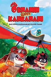 Ormanın Süper Kahramanı Film Posteri
