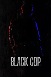 Black Cop Film Posteri