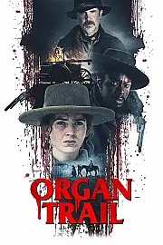 Organ Trail Film Posteri