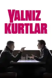 Yalnız Kurtlar Film Posteri