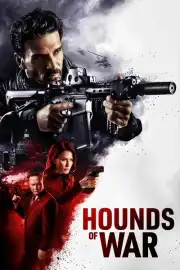 Hounds of War Film Posteri