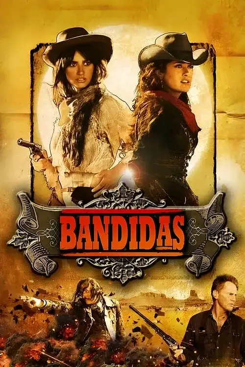 Bandidas (2006) İzle