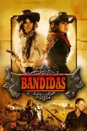 Bandidas Film Posteri