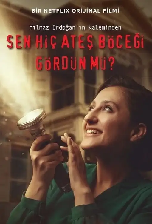Sen Hiç Ateş Böceği Gördün mü? (2021) İzle