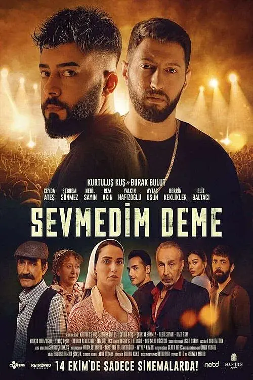 Sevmedim Deme (2022) İzle