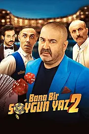 Bana Bir Soygun Yaz 2 Film Posteri