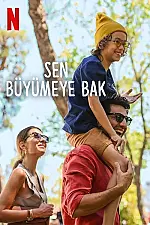Sen Büyümeye Bak