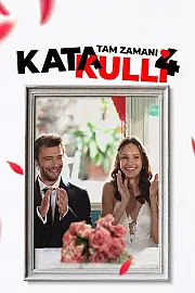 Katakulli 4: Tam Zamanı Film Posteri