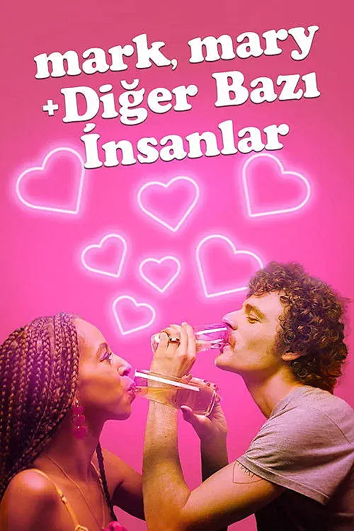 Mark, Mary + Diğer Bazı İnsanlar (2021) İzle