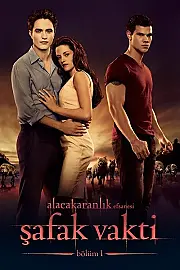 Alacakaranlık Efsanesi: Şafak Vakti Bölüm 1 Film Posteri