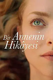 Bir Annenin Hikayesi Film Posteri