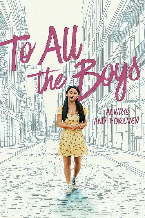 Sevdiğim Tüm Erkeklere: Şimdi ve Sonsuza Dek (2021) İzle