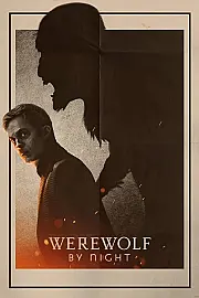 Werewolf By Night Film Posteri