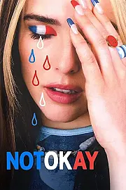 Not Okay Film Posteri