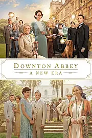Downton Abbey: Yeni Çağ Film Posteri