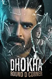 Dhokha: Round D Corner Film Posteri