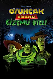 Oyuncak Hikâyesi: Gizemli Otel Film Posteri