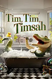 Tim, Tim, Timsah Film Posteri