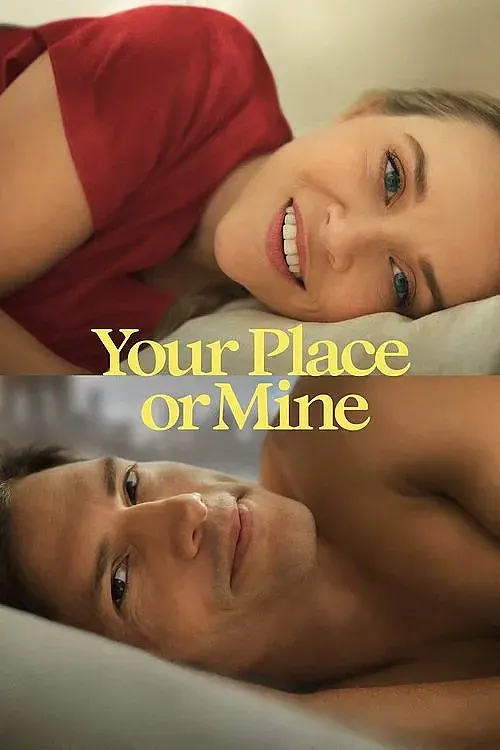 Your Place or Mine (2023) İzle