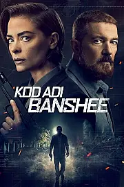 Kod Adı Banshee Film Posteri
