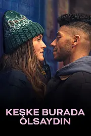 Keşke Burada Olsaydın Film Posteri