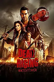Dead Rising: Watchtower Film Posteri
