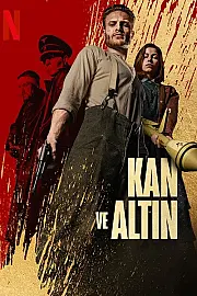 Kan ve Altın Film Posteri