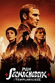 Bay Araba ve Tapınak Şövalyeleri Film Posteri