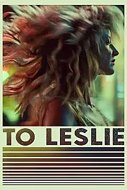 To Leslie Film Posteri