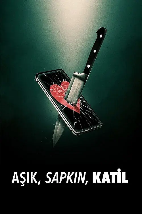 Aşık, Sapkın, Katil (2024) İzle