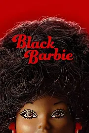 Siyahi Barbie Film Posteri