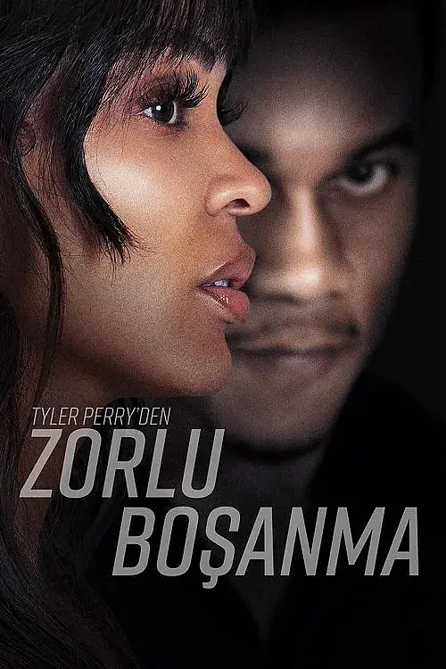 Tyler Perry'den Zorlu Boşanma (2024) İzle